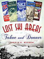 Lost Ski Areas of Tahoe and Donner book cover